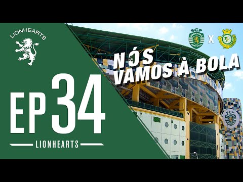 Sporting CP // Nós vamos à bola [T2] // Ep.34 // Vitória FC [3-0]