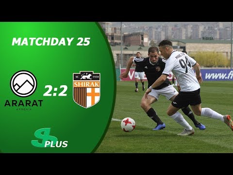 APL, Matchday 25 FC Ararat-Armenia - FC Shirak Gyumri 2-2