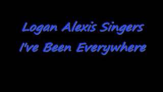 Logan Alexis Singers-I've Been Everywhere