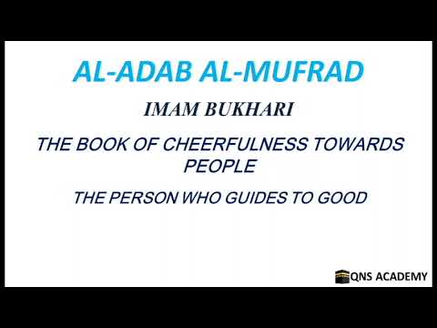 Adab Al Mufrad 12-3: The person who guides to good, Hadith 242 of 1322