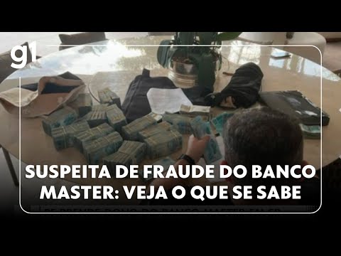 Jornal Hoje: Veja o que se sabe sobre a suspeita de fraude no Banco Master