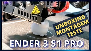 Impressora 3D Ender 3 S1 PRO | Unboxing, Montagem e Teste de Impressão
