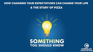How Changing Your Expectations Can Change Your Life & The Story of Pizza video