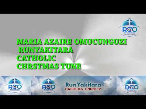 Maria Azaire Omucunguzi - Runyakitara Catholic Song for Christmas Season