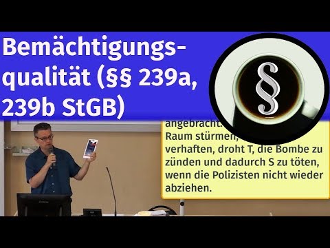 Bemächtigungsqualität (§§ 239a, 239b StGB)