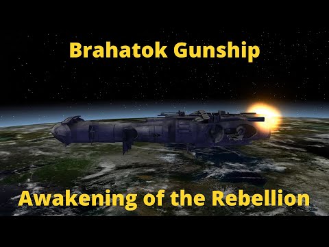 Awakening of the Rebellion 2.9 Brahatok Gunship Ship Showcase