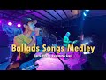 Ballads Songs Medley | Sweetnotes Cover