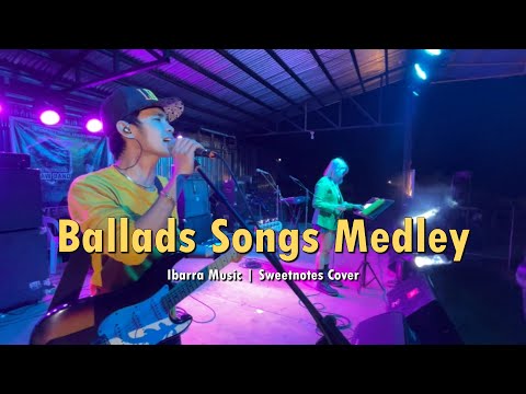 Ballads Songs Medley | Sweetnotes Cover