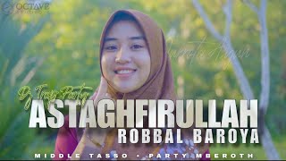 Download lagu DJ SHOLAWAT ASTAGHFIRULLAH Trap Party - Qurrota Ayun mp3 Download lagu DJ SHOLAWAT ASTAGHFIRULLAH Trap Party - Qurrota Ayun mp3