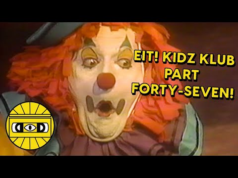 EIT! KIDZ KLUB PART FORTY-SEVEN!   ///   EVERYTHING IS TERRIBLE!