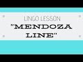 THE MENDOZA LINE - Lingo Lesson