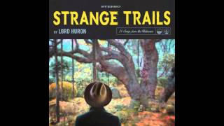 Frozen Pines - Lord Huron