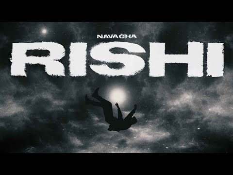 NAVACHA - RISHI (Official Lyric Video)