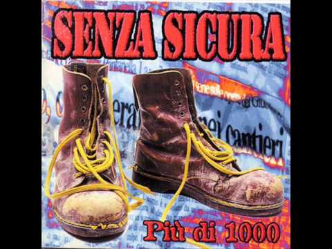 Senza Sicura - Non dimenticheremo mai