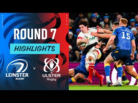 Leinster v Ulster | Highlights | Round 7 | URC 2025/26