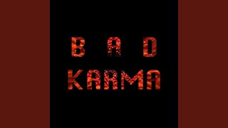 Bad Karma