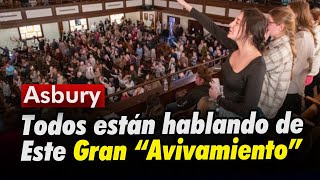 Asbury: El Avivamiento Que Está Sucediendo en Una Universidad Cristiana de USA