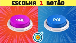 [QUIZ] MÃE ou PAI ? 🔴🔵 Escolha um Botão | SHOW QUIZ | #quiz #showquiz