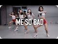 Me So Bad - Tinashe ft. Ty Dolla $ign, French Montana / Mina Myoung Choreography