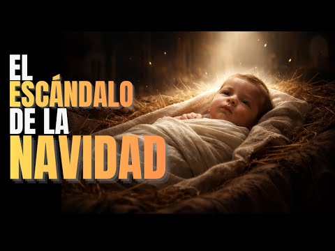 La Navidad es un Escándalo: Dios Entró en la Historia y Eso lo Cambia Todo