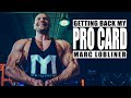 Getting My Pro Card Back - THIS IS MY TIME!