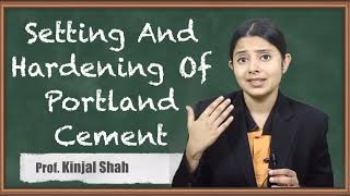 Setting And Hardening Of Portland Cement