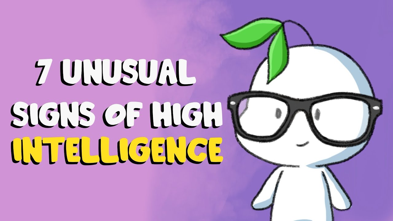 7 Unusual Signs of High Intelligence