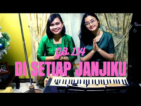 GB 114 " Disetiap janjiku" - cover Yuneta Irianti Sinulingga pianis Vioren Loventa Ginting