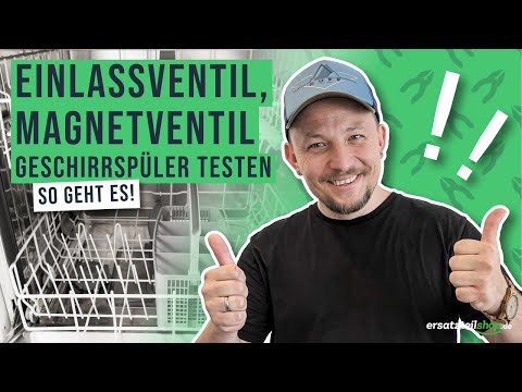 Magnetventil Spülmaschine testen - Einlassventil prüfen - so geht es