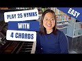 Play 25 Hymns With 4 Chords How To Play Piano Hymn For Complete Beginners