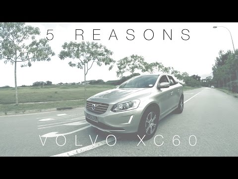 Volvo XC60 (2014) Review : 5 reasons