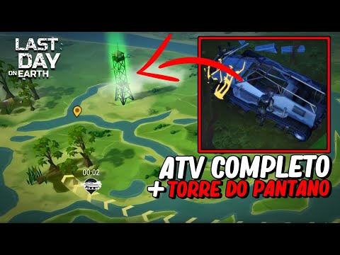 TERMINEI O ATV E FUI NA TORRE DO PANTANO Last DAy On Earth