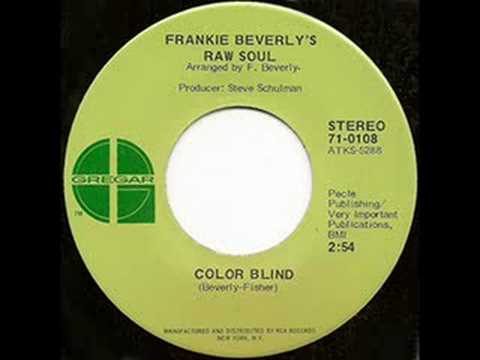 Frankie Beverly's Raw Soul - Color Blind