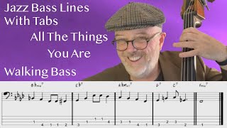 Jazz Bass Lines With Tabs: Walking Bass Tutorial On All The Things You Are