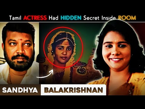 Actress Sandhya : Filmmaker's Wife Never Reached Home | Tamil Nadu Case