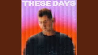 These Days