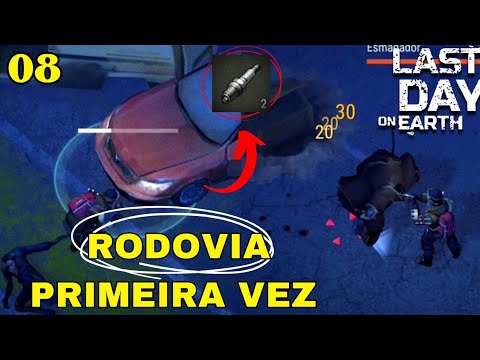 PRIMEIRA VEZ NA RODOVIA atrás da VELA DE IGNIÇÃO - LAST DAY ON EARTH #08