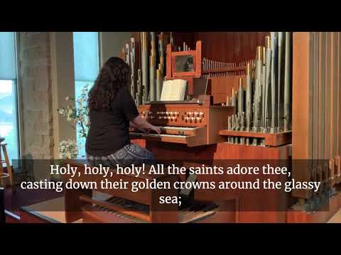 Hymn of Benediction -- Holy, Holy, Holy