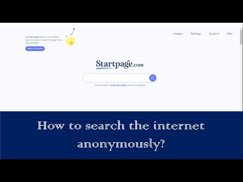 How to search the internet anonymously?