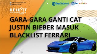 Gara-Gara Ganti Cat Mobil, Justin Bieber Masuk Blacklist Ferrari hingga Dilarang Beli Produknya