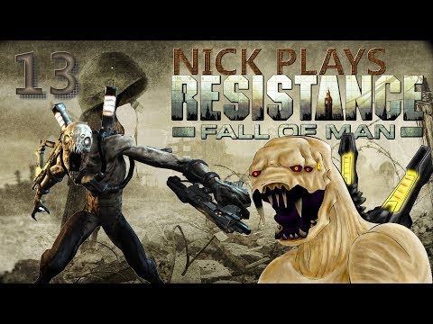 Nick Plays RESISTANCE: FALL OF MAN [EPISODE 13] - BEHIND THE LINES