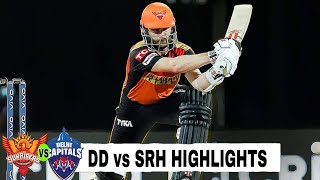 DC vs SRH Match Highlights | Delhi vs Hyderabad Match Highlights 2021