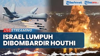 Dibombardir Houthi, Israel Chaos! Fasilitas Udara Zionis Lumpuh hingga Penjuru Kota Porak-poranda