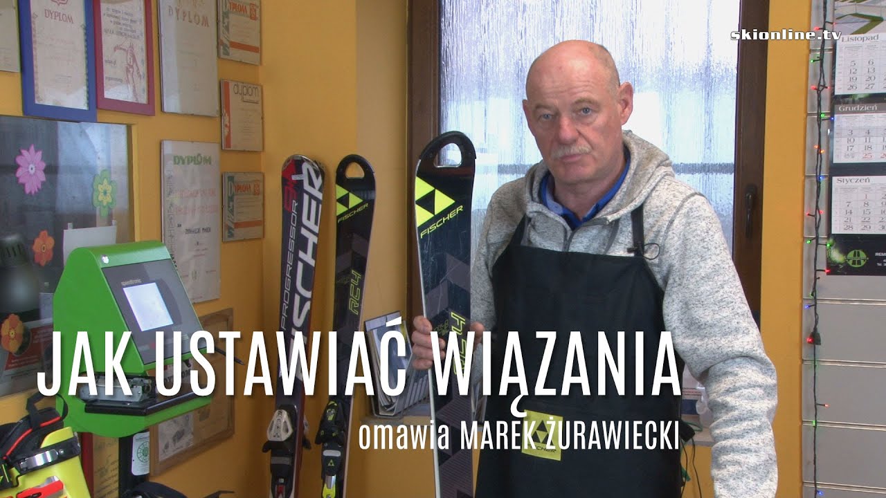 🎿 Jak ustawiać wiązania narciarskie - omawia Marek Żurawiecki