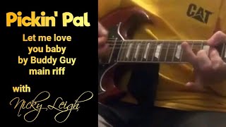 Let Me Love You Baby by Buddy Guy - Guitar Lesson