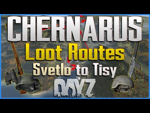 DayZ Chernarus Loot Route 1 - Svetloyarsk to Tisy - Epic Military Gear Map Guide - PC, Xbox, PS4 PS5