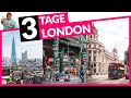 3 Tage London Reiseplan Tipps Fürs London Wochenende