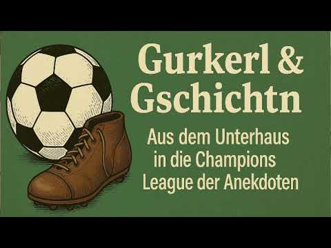 Folge 11 - Gurkerl & Gschichtn: Old Firm, El Clasico oder Pinggau-Friedberg versus Dechantskirchen?