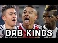 Dab Kings ● Pogba, Dybala, Lingard | HD