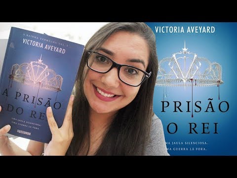A PRISÃO DO REI por Victoria Aveyard - #VEDA 29 | Amiga da Leitora